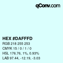 Color code: HEX #DAFFFD | qconv.com