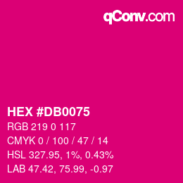 Color code: HEX #DB0075 | qconv.com