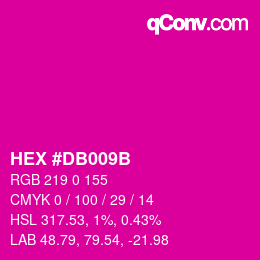 颜色代码: HEX #DB009B | qconv.com