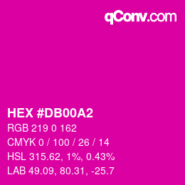 カラーコード: HEX #DB00A2 | qconv.com