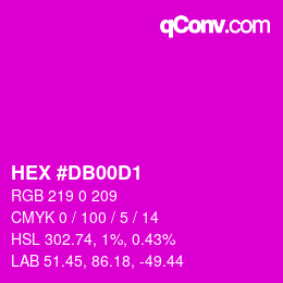 カラーコード: HEX #DB00D1 | qconv.com