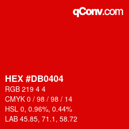 Color code: HEX #DB0404 | qconv.com