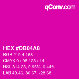 カラーコード: HEX #DB04A8 | qconv.com