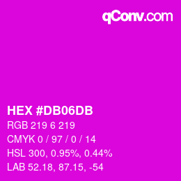 颜色代码: HEX #DB06DB | qconv.com