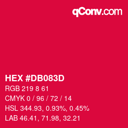 カラーコード: HEX #DB083D | qconv.com