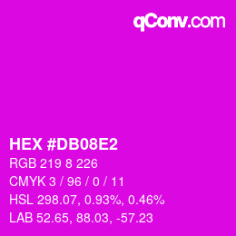 カラーコード: HEX #DB08E2 | qconv.com