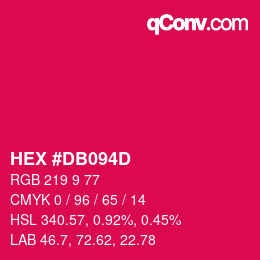 カラーコード: HEX #DB094D | qconv.com