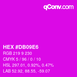 カラーコード: HEX #DB09E6 | qconv.com