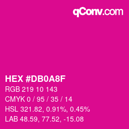 カラーコード: HEX #DB0A8F | qconv.com