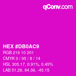 カラーコード: HEX #DB0AC9 | qconv.com
