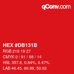 カラーコード: HEX #DB131B | qconv.com