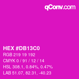 カラーコード: HEX #DB13C0 | qconv.com