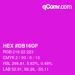 颜色代码: HEX #DB16DF | qconv.com