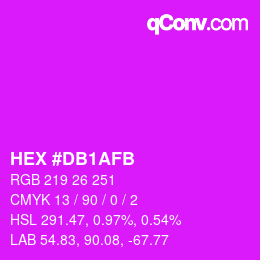 颜色代码: HEX #DB1AFB | qconv.com
