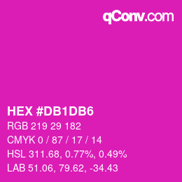 カラーコード: HEX #DB1DB6 | qconv.com