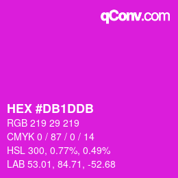 カラーコード: HEX #DB1DDB | qconv.com