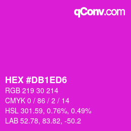 カラーコード: HEX #DB1ED6 | qconv.com