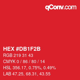 颜色代码: HEX #DB1F2B | qconv.com