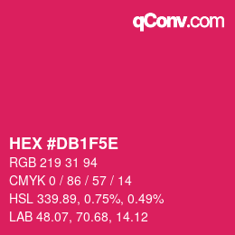 颜色代码: HEX #DB1F5E | qconv.com