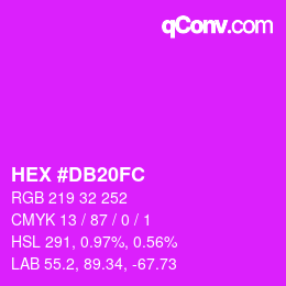 カラーコード: HEX #DB20FC | qconv.com