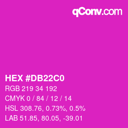 カラーコード: HEX #DB22C0 | qconv.com