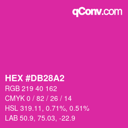 カラーコード: HEX #DB28A2 | qconv.com