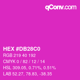 Color code: HEX #DB28C0 | qconv.com