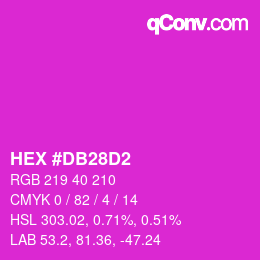 カラーコード: HEX #DB28D2 | qconv.com