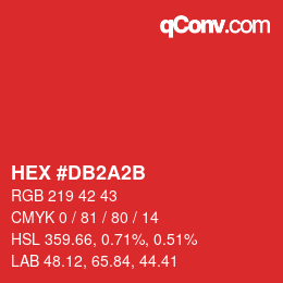 颜色代码: HEX #DB2A2B | qconv.com
