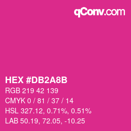 カラーコード: HEX #DB2A8B | qconv.com