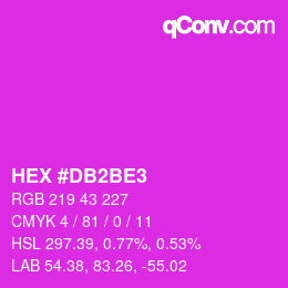 颜色代码: HEX #DB2BE3 | qconv.com
