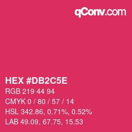 Color code: HEX #DB2C5E | qconv.com