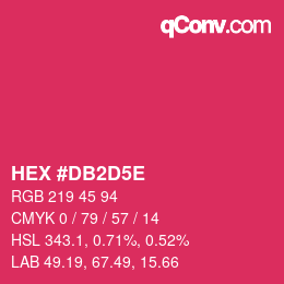 Code couleur: HEX #DB2D5E | qconv.com