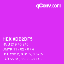 Color code: HEX #DB2DF5 | qconv.com