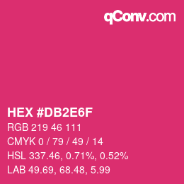 颜色代码: HEX #DB2E6F | qconv.com