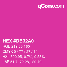 カラーコード: HEX #DB32A0 | qconv.com