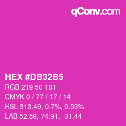 カラーコード: HEX #DB32B5 | qconv.com