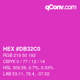 カラーコード: HEX #DB32C0 | qconv.com