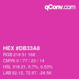 カラーコード: HEX #DB33A8 | qconv.com