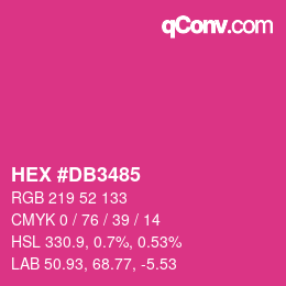 Color code: HEX #DB3485 | qconv.com
