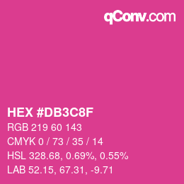 カラーコード: HEX #DB3C8F | qconv.com