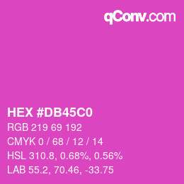 カラーコード: HEX #DB45C0 | qconv.com