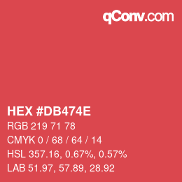 カラーコード: HEX #DB474E | qconv.com