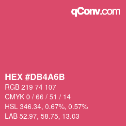 カラーコード: HEX #DB4A6B | qconv.com
