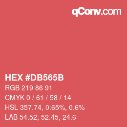 カラーコード: HEX #DB565B | qconv.com
