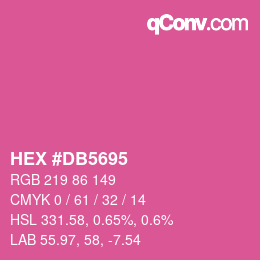カラーコード: HEX #DB5695 | qconv.com
