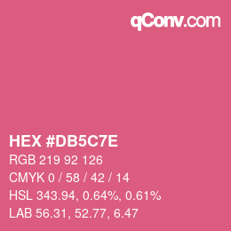 カラーコード: HEX #DB5C7E | qconv.com