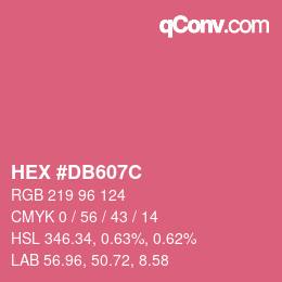 カラーコード: HEX #DB607C | qconv.com