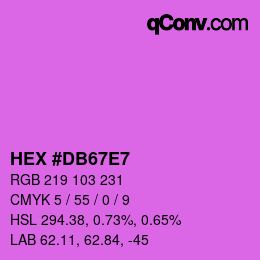 颜色代码: HEX #DB67E7 | qconv.com