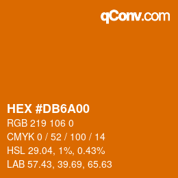 Color code: HEX #DB6A00 | qconv.com